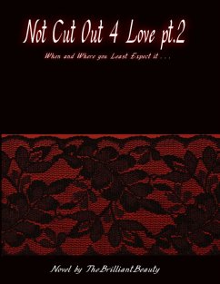 Cover Not Cut Out 4 Love Pt.2 (eBook, ePUB)
