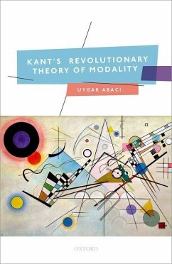 Kant's Revolutionary Theory of Modality - Abac&