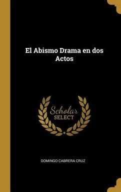 Cover El Abismo Drama en dos Actos