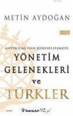 Yönetim Gelenekleri ve Türkler 1, Cilt