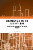 Liberalism 2.0 and the Rise of China