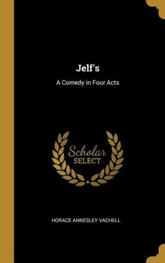 Jelf's - Vachell, Horace Annesley