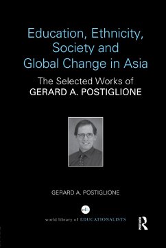 Education, Ethnicity, Society and Global Change in Asia - Postiglione, Gerard A
