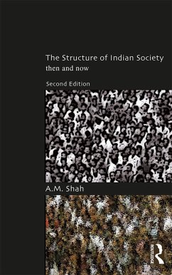 The Structure of Indian Society - Shah, A M