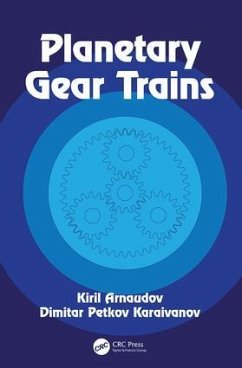 Planetary Gear Trains - Arnaudov, Kiril; Karaivanov, Dimitar Petkov