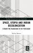 Space, Utopia and Indian Decolonization - Bild 1