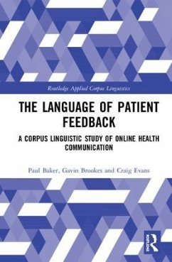 The Language of Patient Feedback - Baker, Paul; Brookes, Gavin; Evans, Craig