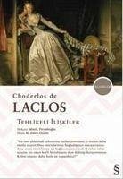 Tehlikeli Iliskiler - De Laclos, Choderlos