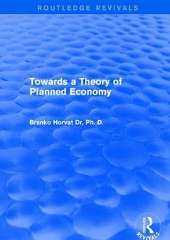 Towards a Theory of Planned Economy - Horvat, Branko