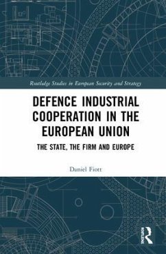 Defence Industrial Cooperation in the European Union - Fiott, Daniel