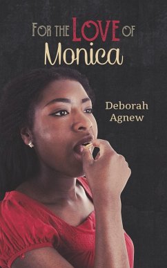 For the Love of Monica - Agnew, Deborah