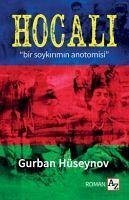 Hocali Bir Soykirimin Anatomisi - Hüseynov, Gurban