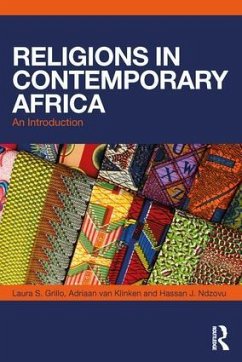 Religions in Contemporary Africa - Grillo, Laura S; Klinken, Adriaan Van; Ndzovu, Hassan