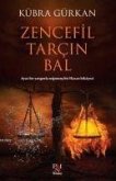 Zencefil, Tarcin, Bal