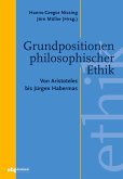 Grundpositionen philosophischer Ethik