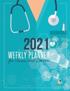 2021 Weekly Planner for Nurses and Doctors - Journals and Notebooks