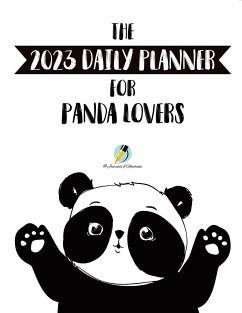The 2023 Daily Planner for Panda Lovers - Journals and Notebooks