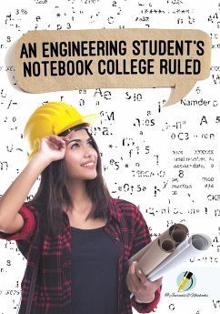 An Engineering Student's Notebook College Ruled - Journals and Notebooks