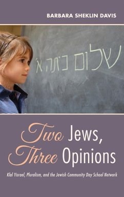 Two Jews, Three Opinions - Davis, Barbara Sheklin