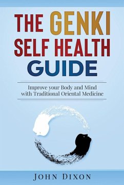 The Genki Self Health Guide - Dixon, John