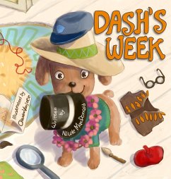 Dash's Week: A Dog's Tale About Kindness and Helping Others - Macdonald, Nicole