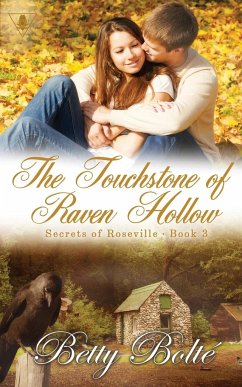 The Touchstone of Raven Hollow - Bolte, Betty