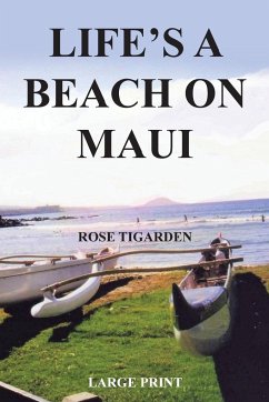 Life's a Beach on Maui - Tigarden, Rose