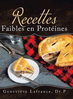 Recettes Faibles en Protéines - Lafrance, Geneviève