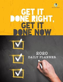 Get It Done Right, Get It Done Now - Journals and Notebooks