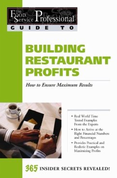 The Food Service Professionals Guide To: Building Restaurant Profits: How to Ensure Maximum Results (eBook, ePUB) - Taylor, Jennifer Hudson