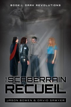 The Scaberrain Recueil - Bowen, Jason; Sawyer, David