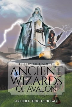The Chronicles of the Ancient Wizards of Avalon - Enoch Sinclair, Uriel