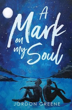 A Mark on My Soul - Greene, Jordon