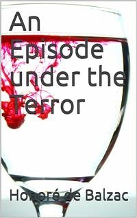 An Episode under the Terror (eBook, PDF) - de Balzac, Honoré