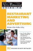 The Food Service Professionals Guide To: Restaurant Marketing & Advertising for Just a Few Dollars a Day (eBook, ePUB)