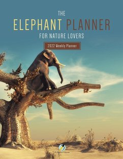 The Elephant Planner for Nature Lovers - Journals and Notebooks