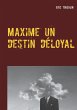 Maxime un destin déloyal - Bild 1