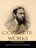 Richard Jefferies: The Complete Works (eBook, ePUB)