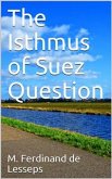 The Isthmus of Suez Question (eBook, PDF)