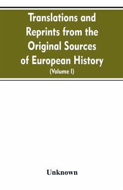 Cover Translations and reprints from the original sources of European history (Volume I)