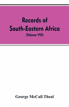 Records of South-Eastern Africa - Theal, George Mccall