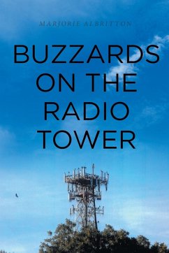 Buzzards on the Radio Tower - Albritton, Marjorie