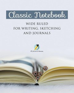 Classic Notebook Wide Ruled for Writing, Sketching and Journals - Journals and Notebooks