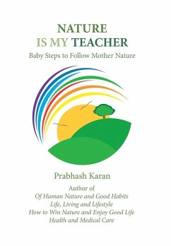 Nature Is My Teacher - Karan, Prabhash