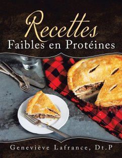 Recettes Faibles en Protéines - Lafrance, Geneviève