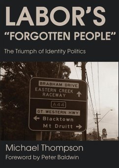 Labor's Forgotten People - Thompson, Michael