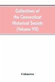 Collections of the Connecticut Historical Society (Volume VII)