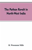 The Pathan revolt in north-west India