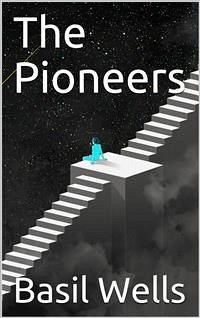 The Pioneers (eBook, PDF) - Wells, Basil