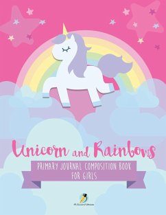 Unicorn and Rainbows Primary Journal Composition Book for Girls - Journals and Notebooks